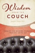 Wisdom from the couch - knowing and growing yourself from the inside out