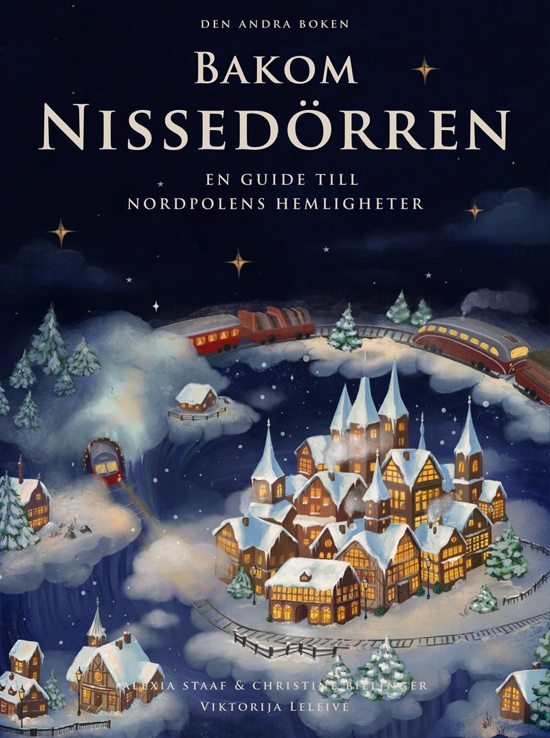 Bakom Nissedörren : en guide till Nordpolens hemligheter