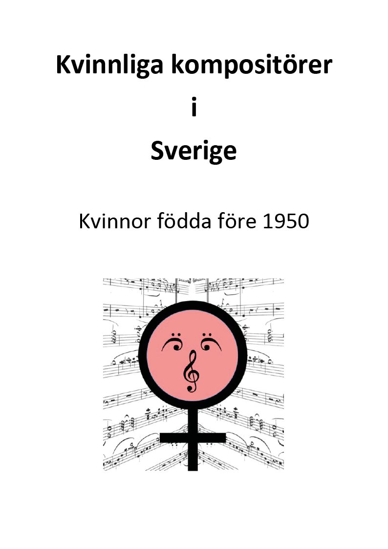 Kvinnliga kompositörer i Sverige : Kvinnor födda före 1950