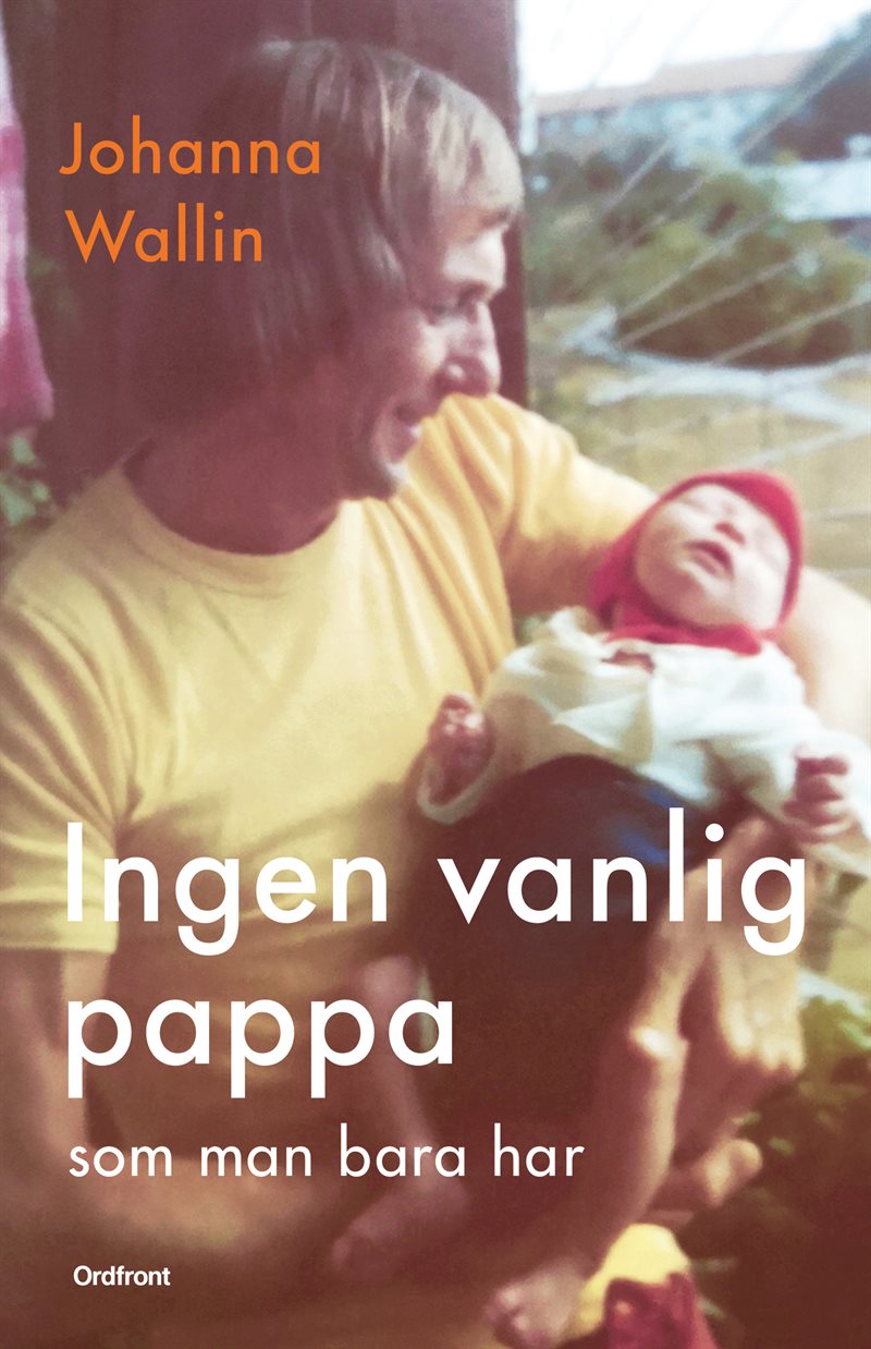 Ingen vanlig pappa som man bara har