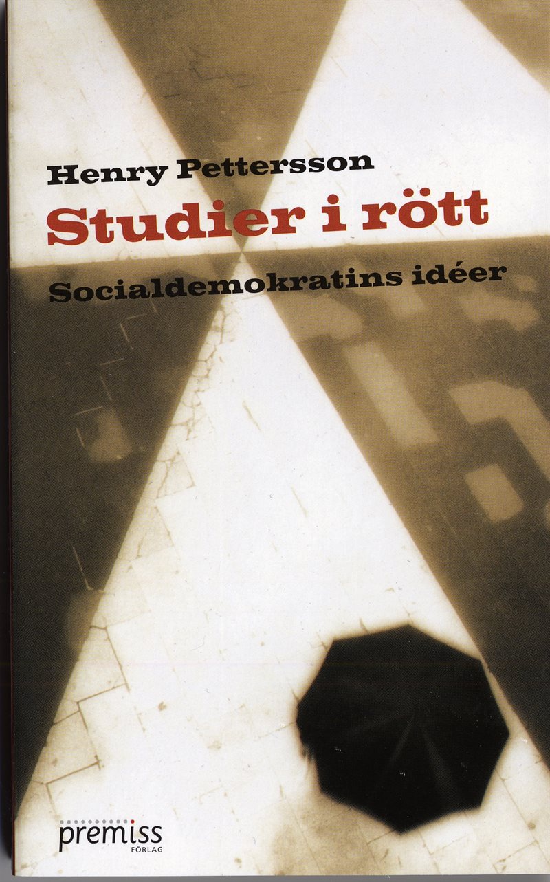 Studier i rött : socialdemokratins idéer
