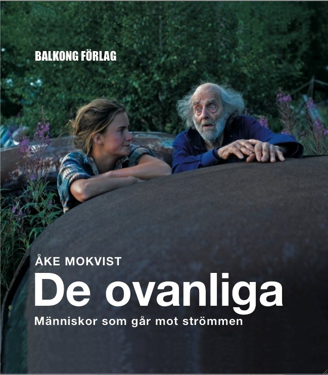 De ovanliga : människor som går mot strömmen