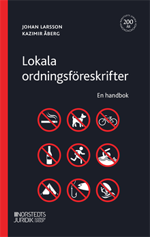 Lokala ordningsföreskrifter  : en handbok