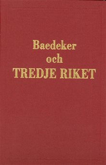 Baedeker och tredje riket : Jämte Polen